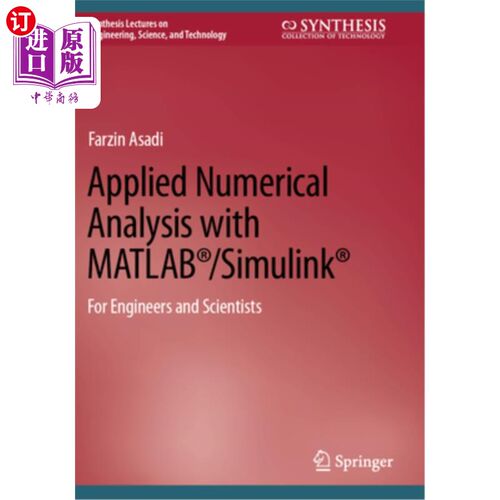 海外直订Applied Numerical Analysis with Matlab(r)/Simulink(r): For Engineers and Scienti Applied Nu
