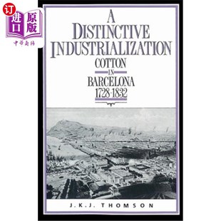 工业化 棉花 Cotton 1728 1832 Barcelona Industrialization 1832年巴塞罗那 海外直订A 独特 Distinctive
