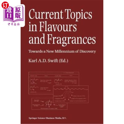 海外直订Current Topics in Flavours and Fragrances: Towards a New Millennium of Discovery 香料与香料的当前话题：迈向