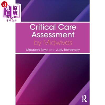 海外直订医药图书Critical Care Assessment by Midwives 助产士的重症监护评估