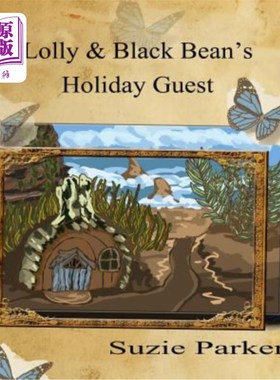 海外直订Lolly & Black Bean's Holiday Guests 萝莉和黑豆的假日客人