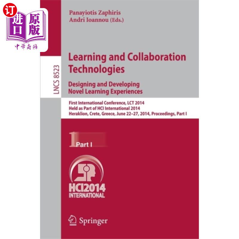 海外直订Learning and Collaboration Technologies: Designi... 学习和协作技术:设计和开发新颖的学习体验