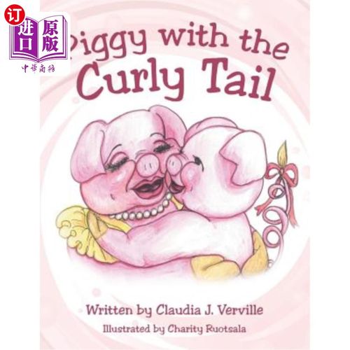 海外直订Piggy with the Curly Tail 卷曲尾巴的小猪