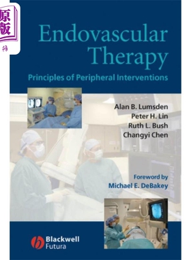 现货 血管内治疗 Endovascular Therapy : Principles of Peripheral Interventions 英文原版 Alan Lumsden 中商原版