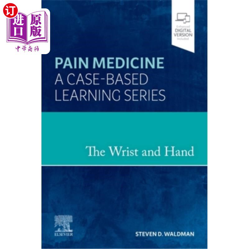 海外直订医药图书The Wrist and Hand: Pain Medicine: A Case-Based Learning Series 手腕和手:疼痛医学:以案例为基础的学