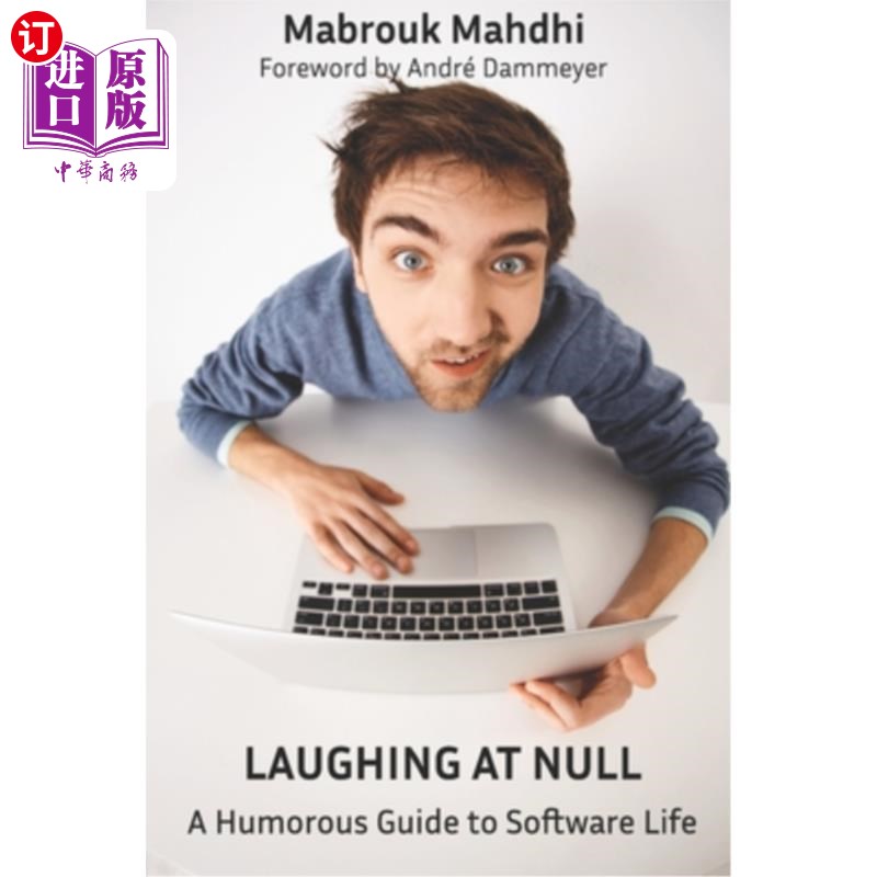 海外直订Laughing at Null: A Humorous Guide to Software Life 笑零：软件生活的幽默指南