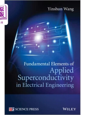 海外直订Fundamental Elements of Applied Superconductivit... 电气工程应用超导基本要素