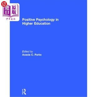 Education 高等教育中 积极心理学 Psychology Higher 海外直订Positive