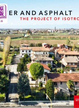 海外直订Water and Asphalt, Volume 5: The Project of Isotropy 水和沥青，卷5:各向同性工程