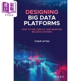 设计大数据平台 Yusuf 部署与维护大数据系统 Aytas Designing Data Big 现货 英文原版 Platforms 如何使用