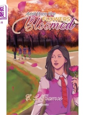 海外直订And Then the Flowers Bloomed 然后花儿开了