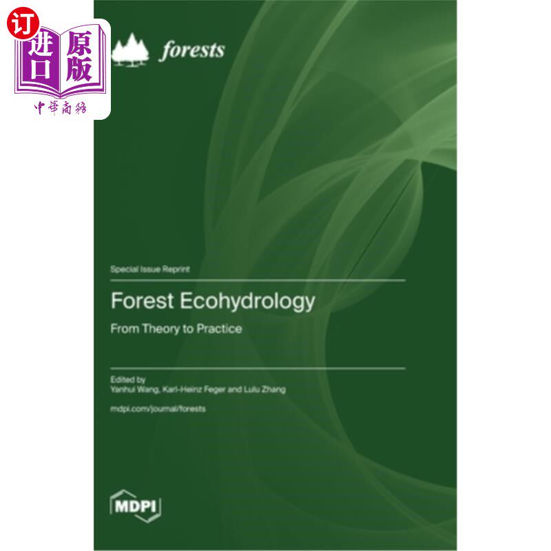海外直订Forest Ecohydrology: From Theory to Practice 森林生态水文学:从理论到实践