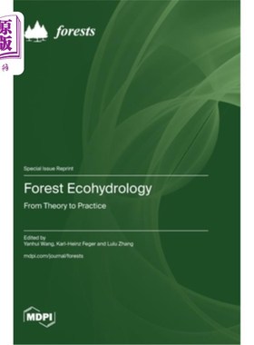 海外直订Forest Ecohydrology: From Theory to Practice 森林生态水文学：从理论到实践