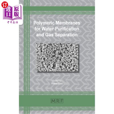 海外直订Polymeric Membranes for Water Purification and Gas Separation