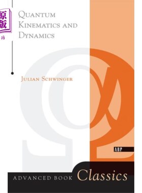 海外直订Quantum Kinematics And Dynamic 量子运动学与动力学