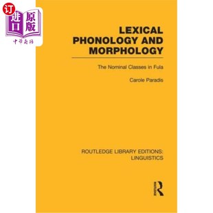 海外直订Lexical Phonology and Morphology 词汇音韵学与词法