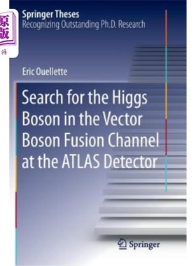 海外直订Search for the Higgs Boson in the Vector Boson Fusion Channel at the Atlas Detec 在阿特拉斯探测器的矢量玻色子融