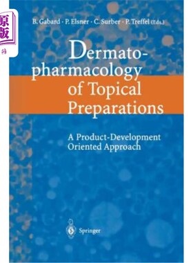 海外直订医药图书Dermatopharmacology of Topical Preparations: A Product Development-Oriented Appr 外用制剂的皮肤药理