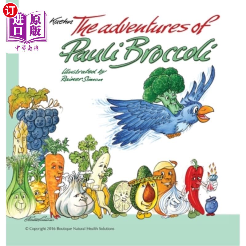 海外直订The Adventures of Pauli Broccoli 保利花椰菜历险记