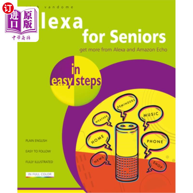 海外直订Alexa for Seniors in Easy Steps Alexa为老年人在简单的步骤