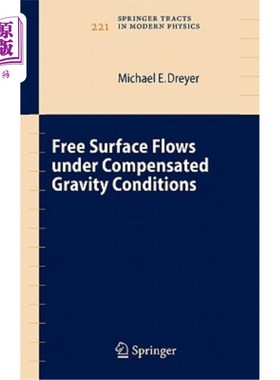 海外直订Free Surface Flows Under Compensated Gravity Conditions 补偿重力条件下的自由表面流动