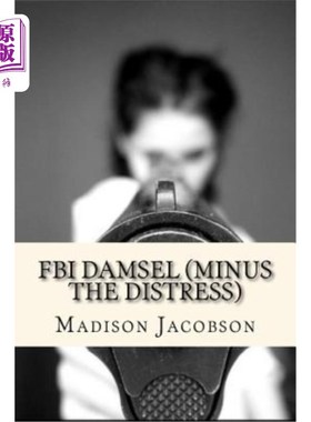 海外直订FBI Damsel (Minus the Distress) FBI少女（减去痛苦）
