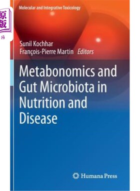 Metabonomics and Gut Microbiota in Nutrition and Disease 营养与疾病中的代谢组学和肠道菌群【中商原版】