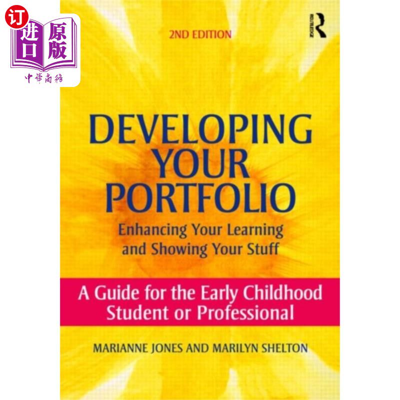 海外直订Developing Your Portfolio - Enhancing Your Learn... 发展你的投资组合-提高你的学习和展示你的东西