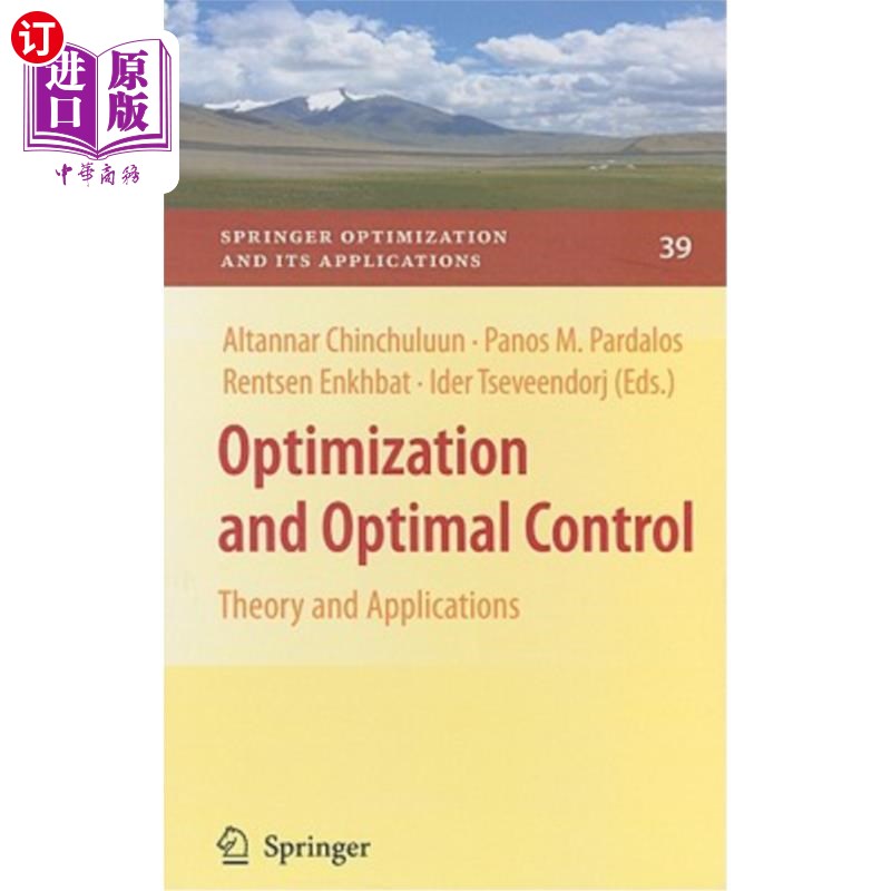海外直订Optimization and Optimal Control: Theory and Applications 优化与优化控制：理论与应用