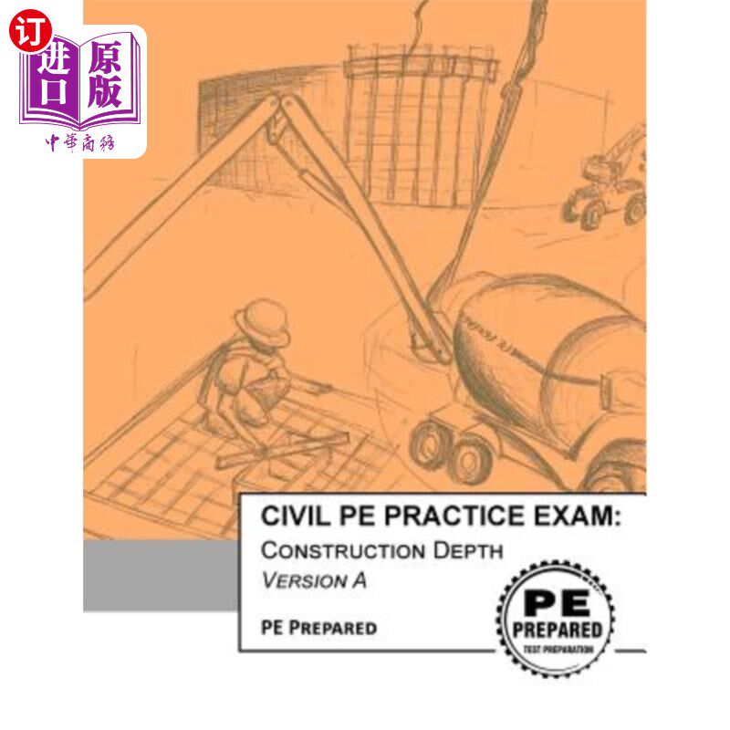 海外直订Civil Pe Practice Exam: Construction Depth Version a 土木体育实践考试：施工深度A版