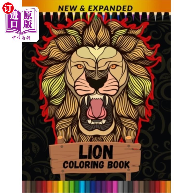 海外直订Lion Coloring Book (New & Expanded): Stress Relieving for Adult Coloring Book 狮子涂色书(新扩展版):缓解成人