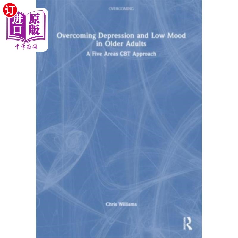 海外直订Overcoming Depression and Low Mood in Older Adul... 克服老年人抑郁和情绪低落