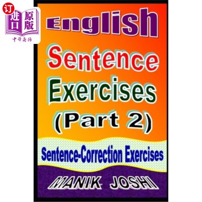 海外直订English Sentence Exercises (Part 2): Sentence Correction Exercises 英语句子练习(第二部分):句子修正练习