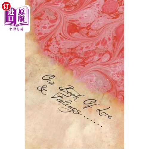 海外直订Our Book Of Love & Feelings 我们的爱情与情感之书