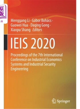 海外直订Ieis 2020: Proceedings of the 7th International Conference on Industrial Economi Ieis 2020:第七届工业