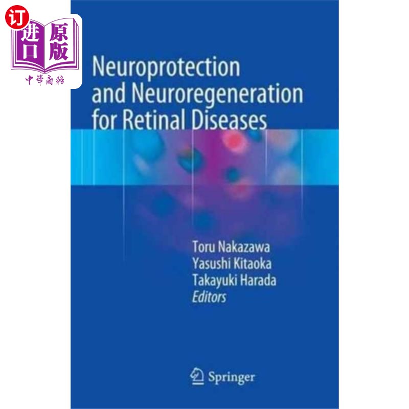 海外直订医药图书Neuroprotection and Neuroregeneration for Retina... 视网膜疾病的神经保护和神经再生