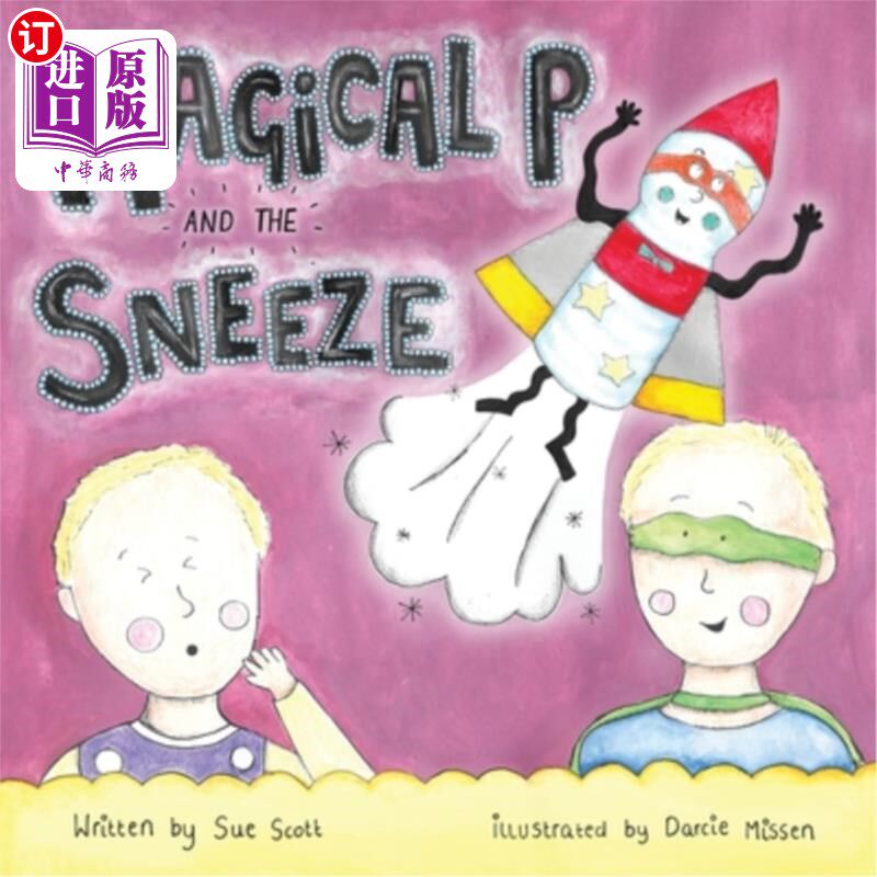 海外直订Magical P and the Sneeze 神奇的P和喷嚏