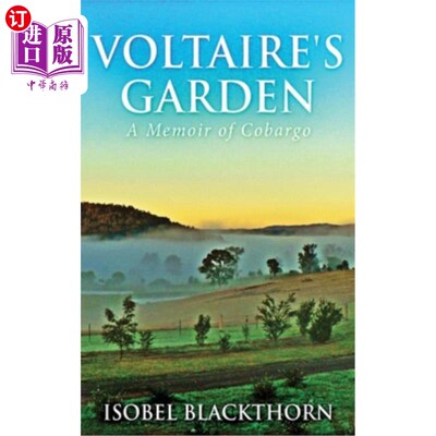 海外直订Voltaire's Garden: A Memoir Of Cobargo 伏尔泰的花园：科巴戈回忆录