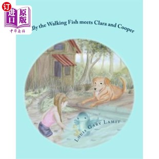 Fish meets 行走 the 鱼沃利遇到了克拉拉和库珀 Cooper Walking and 海外直订Wally Clara