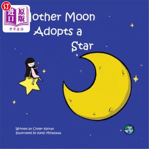 海外直订Mother Moon Adopts A Star 月亮母亲收养了一颗星星