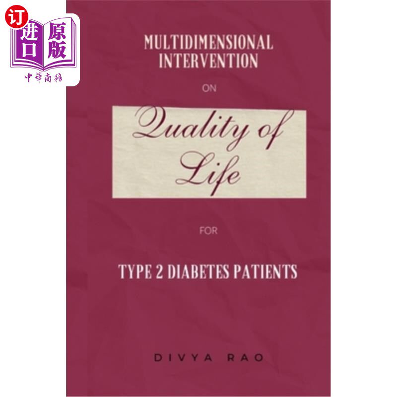 海外直订医药图书Multidimensional Intervention on Quality of Life of Type 2 Diabetes Patients 2型糖尿病患者生活质量