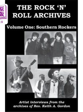 海外直订The Rock 'n' Roll Archives, Volume One: Southern Rockers 摇滚乐档案，第一卷：南方摇滚乐