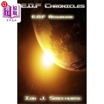 海外直订E.D.F Chronicles: E.D.F Resurgent E、 D.F编年史：E.D.F复活