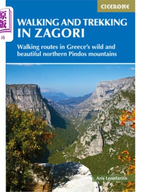 海外直订Walking and Trekking in the Zagori: Walking Routes in Greece's Wild and Beautifu 在扎戈里徒步旅行:希腊野生