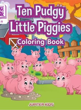 海外直订Ten Pudgy Little Piggies Coloring Book 十只矮胖的小猪绘本