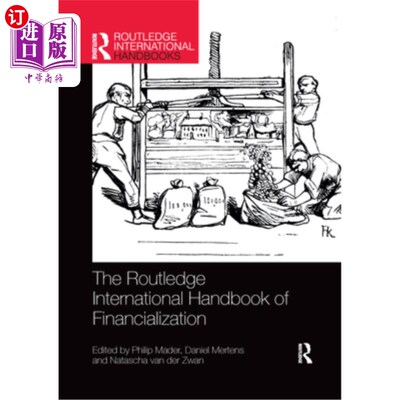 海外直订The Routledge International Handbook of Financialization 劳特利奇国际金融化手册
