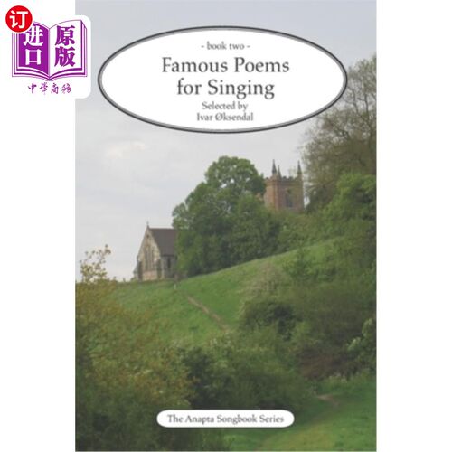 海外直订Famous Poems for Singing - book two: by Ivar ?ksendal - The Anapta Songbook Seri