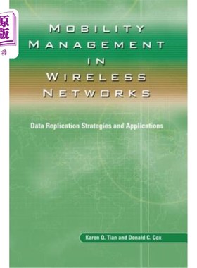 海外直订Mobility Management in Wireless Networks: Data Replication Strategies and Applic 无线中的移动管理：数据
