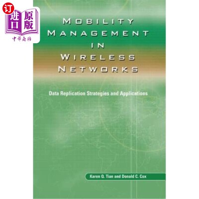 海外直订Mobility Management in Wireless Networks: Data Replication Strategies and Applic 无线中的移动管理：数据