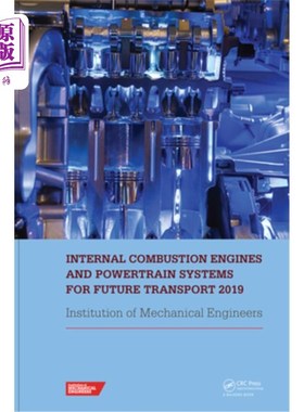 海外直订Internal Combustion Engines and Powertrain Systems for Future Transport 2019: Pr 2019年未来交通的内燃机和动